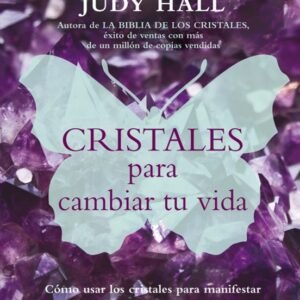 Cristales para cambiar tu vida