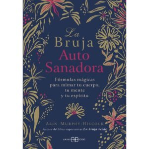 La bruja autosanadora